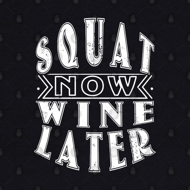 Squat Now Wine Later by MasliankaStepan